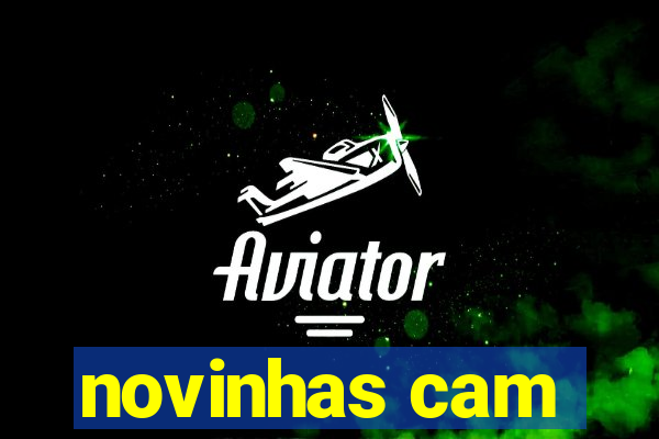 novinhas cam